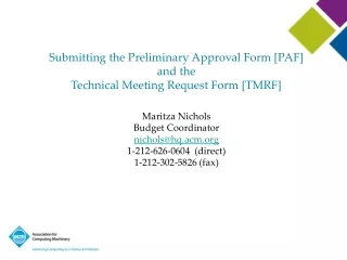 Submitting the Preliminary Approval Form [PAF]  and the  Technical Meeting Request Form [TMRF]