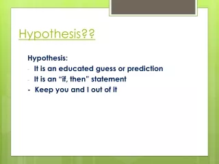 Hypothesis??