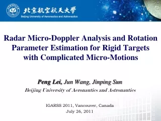 Peng Lei,  Jun Wang, Jinping Sun Beijing University of Aeronautics and Astronautics