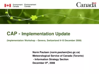 CAP -  Implementation Update (Implementation Workshop – Geneva, Switzerland 9-10 December 2008)