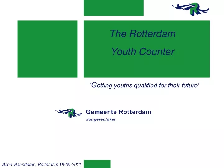 the rotterdam youth counter g etting youths