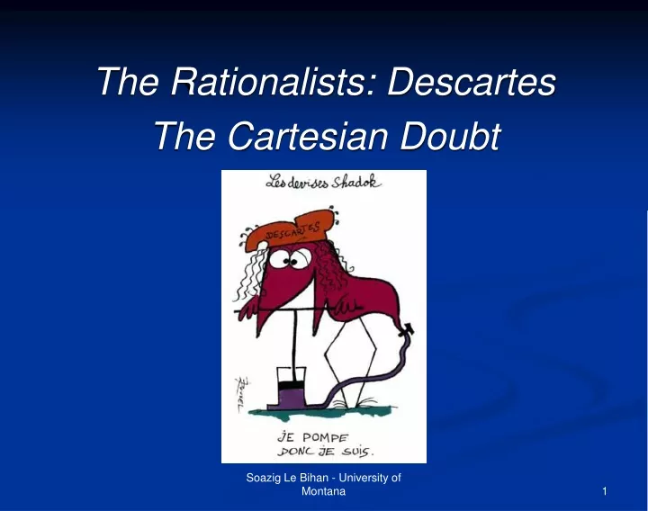 the rationalists descartes the cartesian doubt