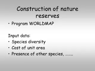 Construction of nature reserves