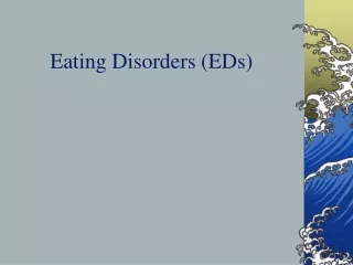Eating Disorders (EDs)