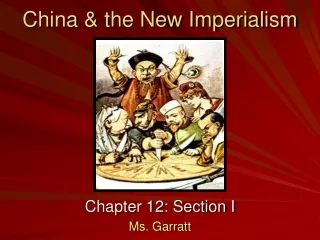 China &amp; the New Imperialism