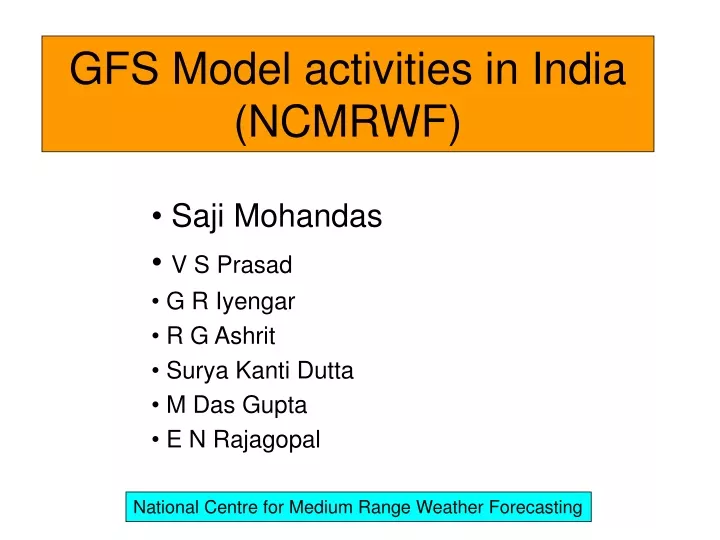 gfs model activities in india ncmrwf
