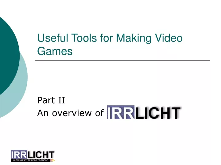 useful tools for making video games