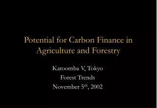 Potential for Carbon Finance in Agriculture and Forestry