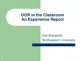 OOR in the Classroom An Experience Report