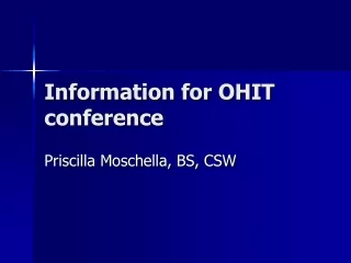 Information for OHIT conference
