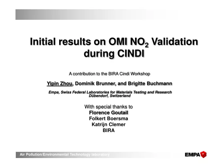 initial results on omi no 2 validation during cindi