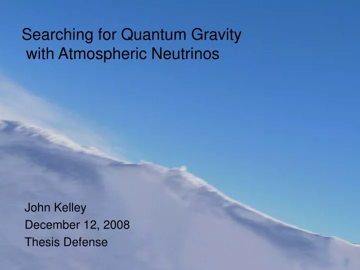 searching for quantum gravity with atmospheric neutrinos