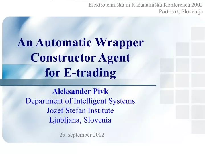 an automatic wrapper constructor agent for e trading