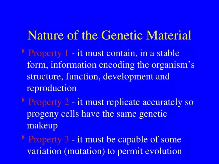 nature of the genetic material