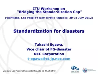 Standardization for disasters