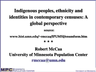 * Commercial  * IPUMS-International ipums/international Census microdata:  1960-present