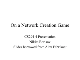On a Network Creation Game