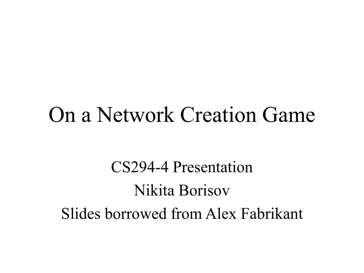 on a network creation game