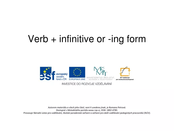 verb infinitive or ing form