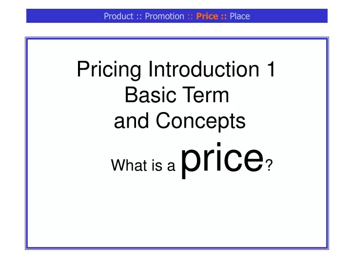 pricing introduction 1 basic term and concepts