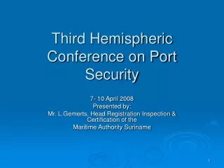 Third Hemispheric Conference on Port Security