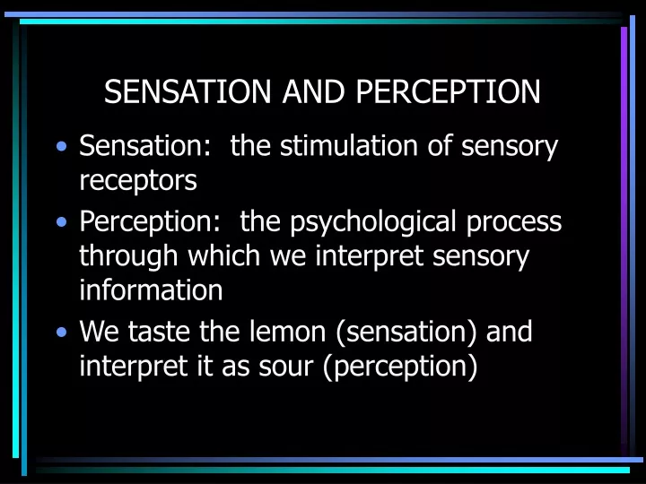 sensation and perception