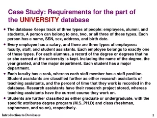 Case Study: Requirements for the part of the  UNIVERSITY  database