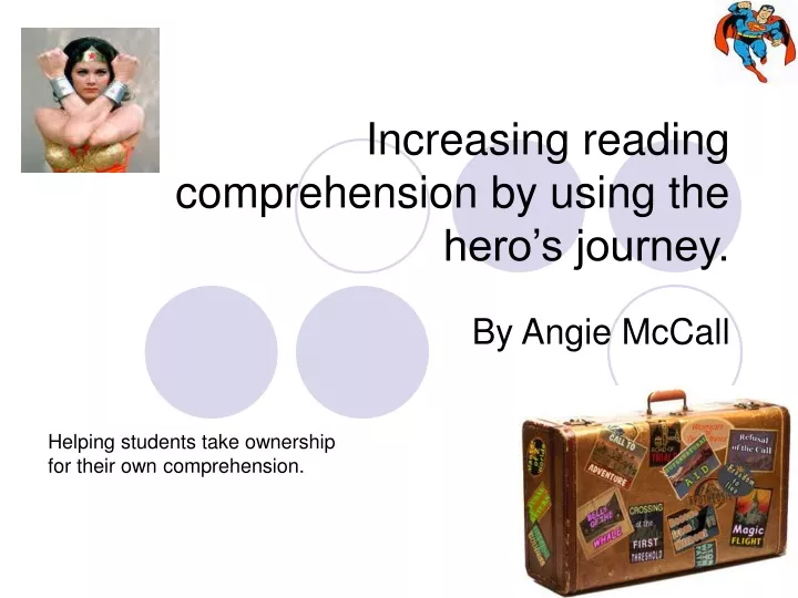 increasing reading comprehension by using the hero s journey