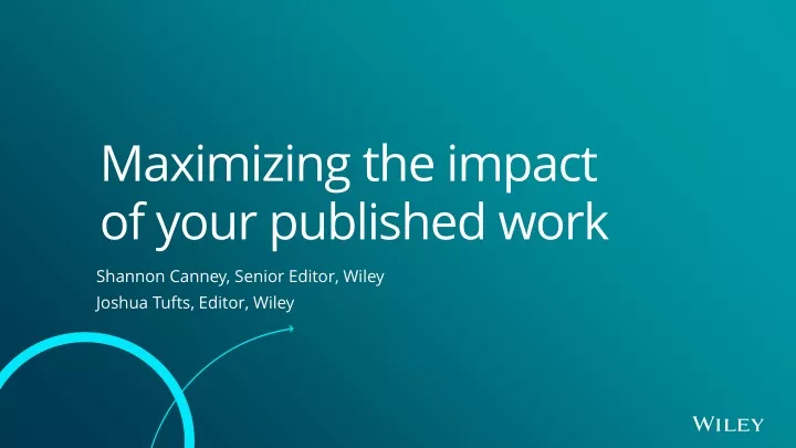 maximizing the impact of your published work