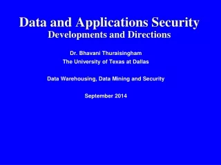 Data and Applications Security  Developments and Directions