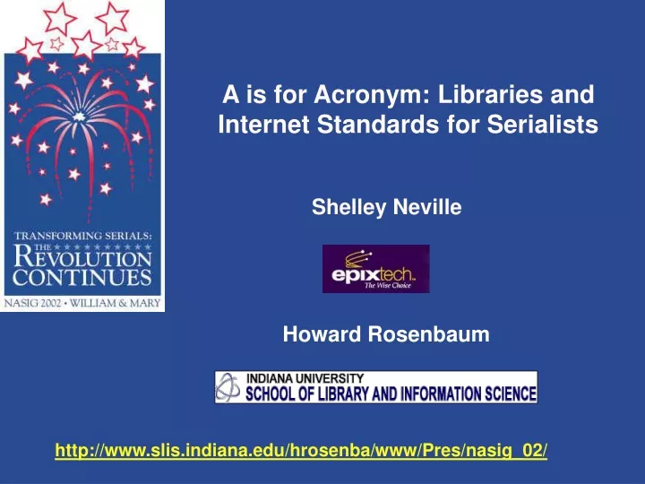 a is for acronym libraries and internet standards