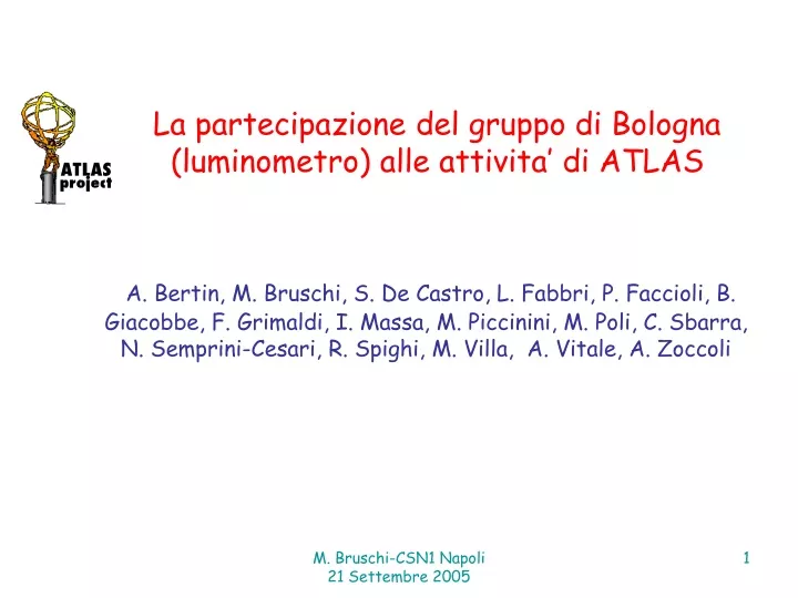 la partecipazione del gruppo di bologna