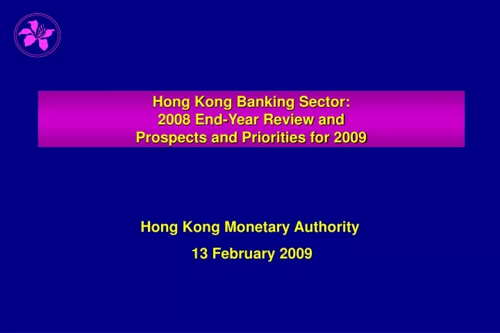hong kong banking sector 2008 end year review and prospects and priorities for 2009