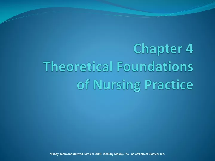 chapter 4 theoretical foundations of nursing practice