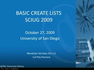 BASIC CREATE LISTS SCIUG 2009