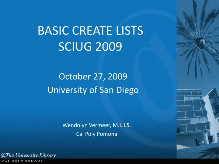 basic create lists sciug 2009