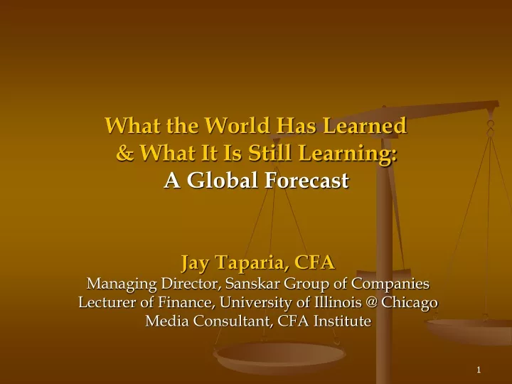 what the world has learned what it is still learning a global forecast