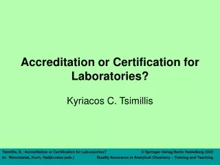 Accreditation or Certification for Laboratories?