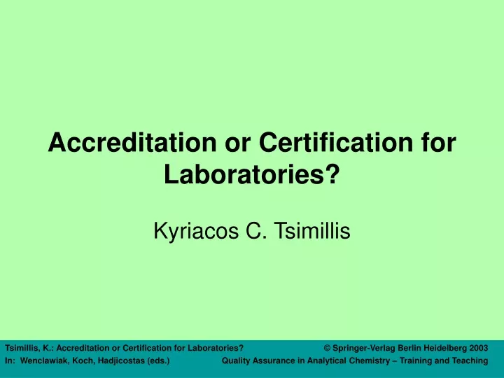 accreditation or certification for laboratories