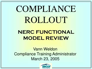 COMPLIANCE ROLLOUT