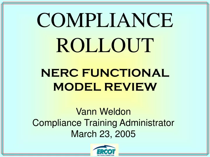 compliance rollout