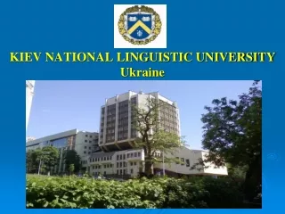KIEV NATIONAL LINGUISTIC UNIVERSITY Ukraine