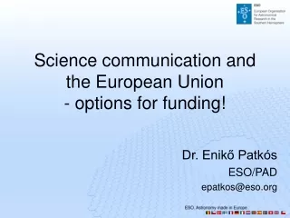 Science communication and the European Union  - options for funding!