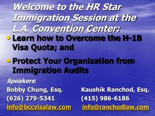 Welcome to the HR Star Immigration Session at the L.A. Convention Center: