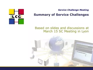 Summary of Service Challenges