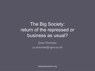 The Big Society:  return of the repressed or  business as usual?