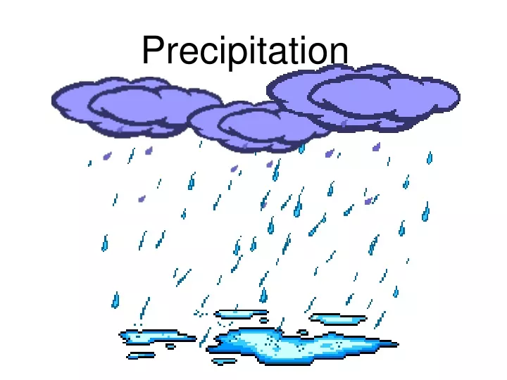 precipitation