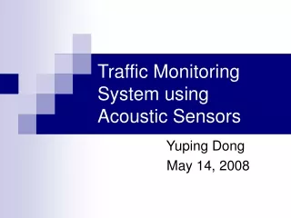 Traffic Monitoring System using Acoustic Sensors