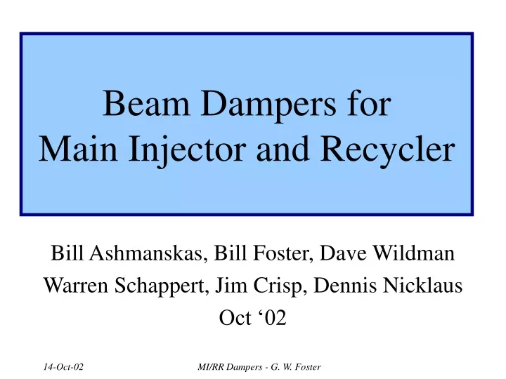 beam dampers for main injector and recycler