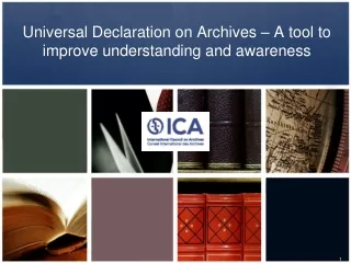 Universal Declaration on Archives – A tool to improve understanding and awareness